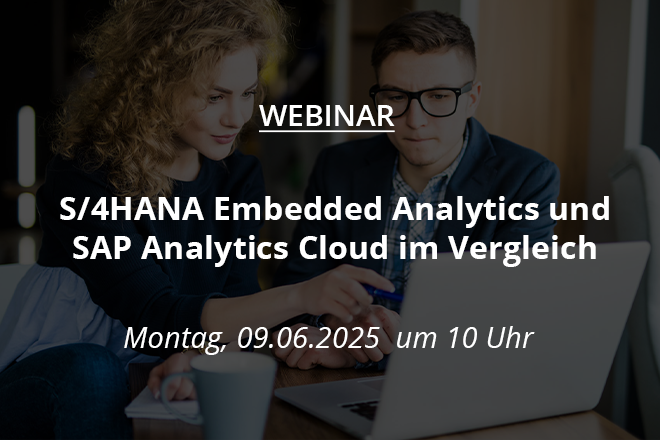 S/4HANA Embedded Analytics und SAP Analytics Cloud im Vergleich