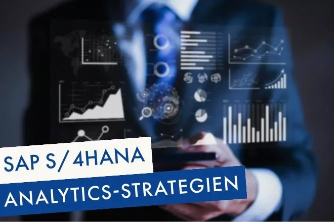 SAP S/4HANA BI-Strategie