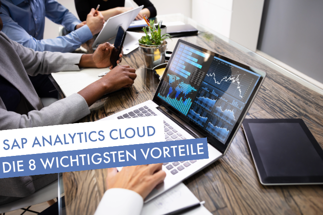sap analytics cloud vorteile